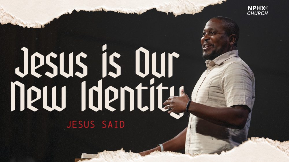 Jesus Is Our New Identity Image